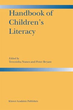 Handbook of Children's Literacy - Nunes, Terezinha / Bryant, Peter (eds.)