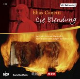 Die Blendung, 3 Audio-CDs Die Blendung, 3 Audio-CDs