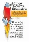 Advice to Rocket Scientists