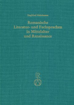 Romanische Literatur- und Fachsprachen in Mittelalter und Renaissance - Heinimann, Siegfried