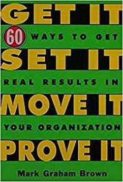 Get It, Set It, Move It, Prove It - Brown, Mark Graham