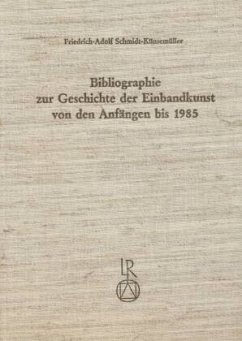 Cover Bibliographie zur Geschichte der Einbandkunst von den Anfängen bis 1985