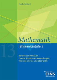 Mathematik Jahrgangsstufe 2 - Frank, Claus-Günter; Gebhard, Lothar