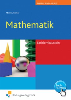 Mathematik Basislernbaustein, Ausgabe Rheinland-Pfalz - Männel, Rolf;Riemer, Axel