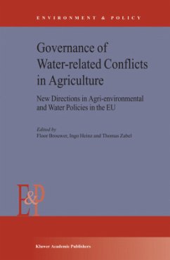 Governance of Water-Related Conflicts in Agriculture - Brouwer, F.M. / Heinz, I. / Zabel, T. (Hgg.)