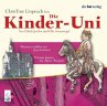 Die Kinder-Uni. Warum bauten die Ritter... - Bild 1