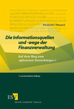 Die Informationsquellen und -wege der Finanzverwaltung - Bilsdorfer, Peter / Weyand, Raimund