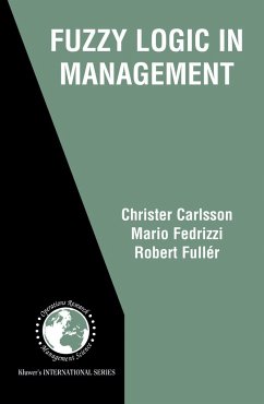 Fuzzy Logic in Management - Carlsson, Christer;Fedrizzi, Mario;Fuller, Robert