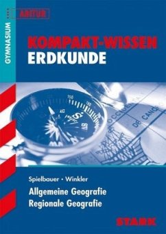 Allgemeine Geografie, Regionale Geografie - Spielbauer, Eduard;Winkler, Ulrich