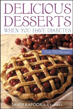 Delicious Desserts When You Have Diabetes - Kapoor, Sandy