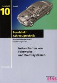 Berufsfeld Fahrzeugtechnik, Lernfeld 10, m. CD-ROM