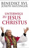 Unterwegs zu Jesus Christus