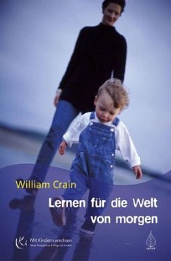 Lernen für die Welt von morgen - Crain, William