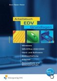 Arbeitsbuch EDV-Grundlagen - Windows, MS-Office, Hard- und Software, Bildbearbeitung, m. CD-ROM