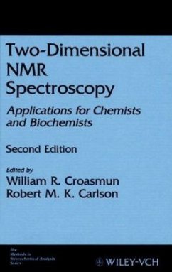 Two-Dimensional NMR Spectroscopy - Croasmun, W. R. / Carlson, Robert M. K. (Hgg.)