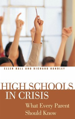 High Schools in Crisis - Hall, Ellen; Handley, Richard