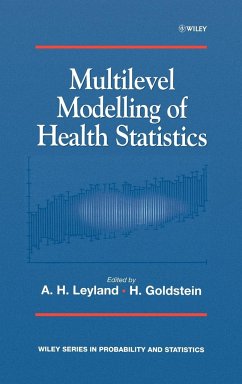 Multilevel Modelling of Health Statistics - Leyland, A. H. / Goldstein, H. (Hgg.)