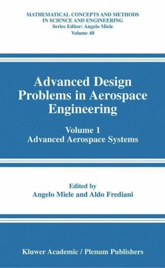 Advanced Design Problems in Aerospace Engineering - Miele, Angelo / Frediani, Aldo (Hgg.)