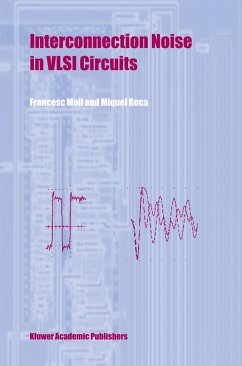 Interconnection Noise in VLSI Circuits - Moll, Francesc; Roca, Miquel