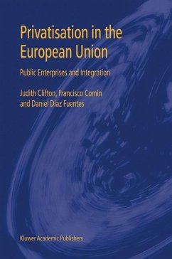 Privatisation in the European Union - Clifton, Judith;Comin, Francisco;Diaz Fuentes, Daniel
