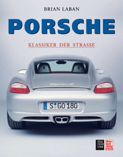 Porsche: Klassiker der Strasse - Laban, Brian
