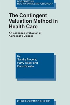 The Contingent Valuation Method in Health Care - Nocera, Sandra; Telser, Harry; Bonato, Dario