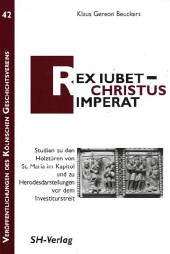 Rex iubet - Christus imperat - Beuckers, Klaus G.