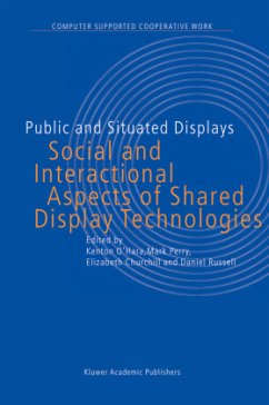 Public and Situated Displays - O'Hara, K. / Perry, M. / Churchill, E. / Russell, D. (Hgg.)