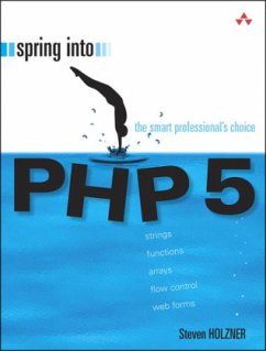 Spring Into PHP 5 - Holzner, Steven