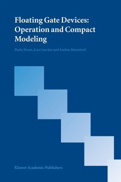 Floating Gate Devices: Operation and Compact Modeling - Pavan, Paolo;Larcher, Luca;Marmiroli, Andrea