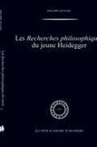 Les recherches philosophiques du jeune Heidegger