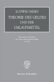 Theorie des Geldes und der Umlaufsmittel Theorie des Geldes und der Umlaufsmittel