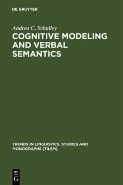 Cognitive Modeling and Verbal Semantics - Schalley, Andrea C.