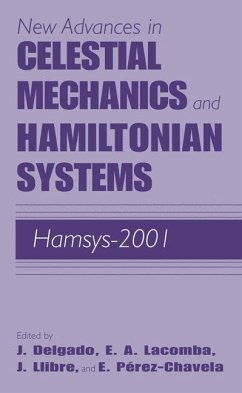 New Advances in Celestial Mechanics and Hamiltonian Systems - Delgado, Joaqu¡n / Lacomba, Ernesto A. / Llibre, Jaume / Perez-Chavela, Ernesto (Hgg.)