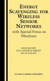 Energy Scavenging for Wireless Sensor Networks