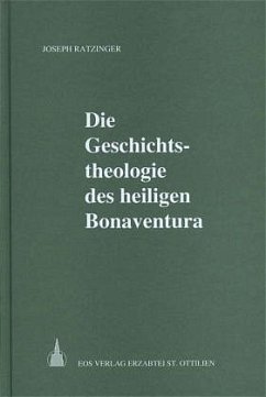 Die Geschichtstheologie des heiligen Bonaventura - Benedikt XVI.