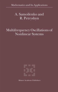 Multifrequency Oscillations of Nonlinear Systems - Samoilenko, Anatolii M.;Petryshyn, R.