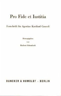 Pro Fide et Iustitia - Schambeck, Herbert (Hrsg.)