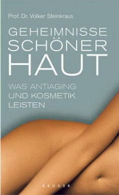 Geheimnisse schöner Haut - Steinkraus, Volker