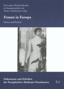 Die Frau in Europa - Lundt, Bea; Salewski, Michael; Timmermann, Heiner