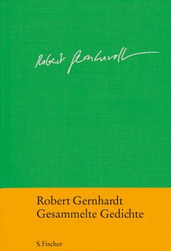 Gesammelte Gedichte 1954-2004 - Gernhardt, Robert
