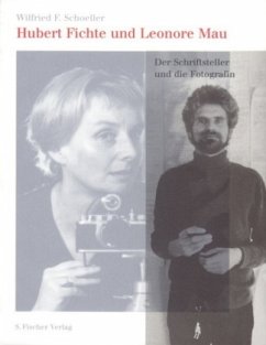 Hubert Fichte und Leonore Mau - Schoeller, Wilfried F.