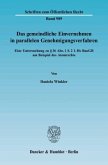 Das gemeindliche Einvernehmen in parallelen Genehmigungsverfahren.