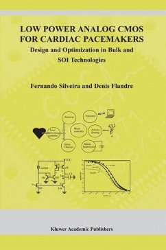 Low Power Analog CMOS for Cardiac Pacemakers - Silveira, Fernando;Flandre, Denis