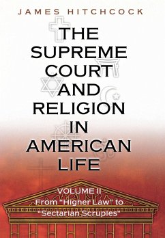 The Supreme Court and Religion in American Life, Vol. 2 - Hitchcock, James