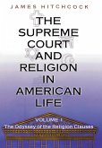 The Supreme Court and Religion in American Life, Vol. 1