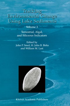 Tracking Environmental Change Using Lake Sediments - Smol, J.P. / Birks, H.J. / Last, W.M. (Hgg.)