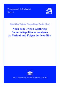 Nach dem Dritten Golfkrieg, Sicherheitspolitsische Analysen zu Verlauf und Folgen des Konflikts Cover Nach dem Dritten Golfkrieg, Sicherheitspolitsische Analysen zu Verlauf und Folgen des Konflikts
