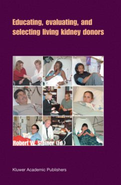 Educating, Evaluating, and Selecting Living Kidney Donors - Steiner