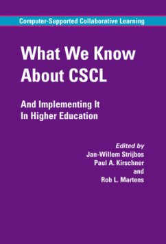 What We Know About CSCL - Strijbos, Jan-Willem / Kirschner, Paul A. / Martens, Rob L. (Hgg.)